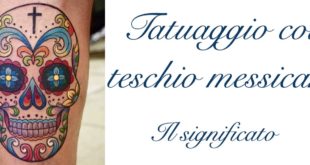 Tatuaggio Tattoo Teschio Messicano Significato