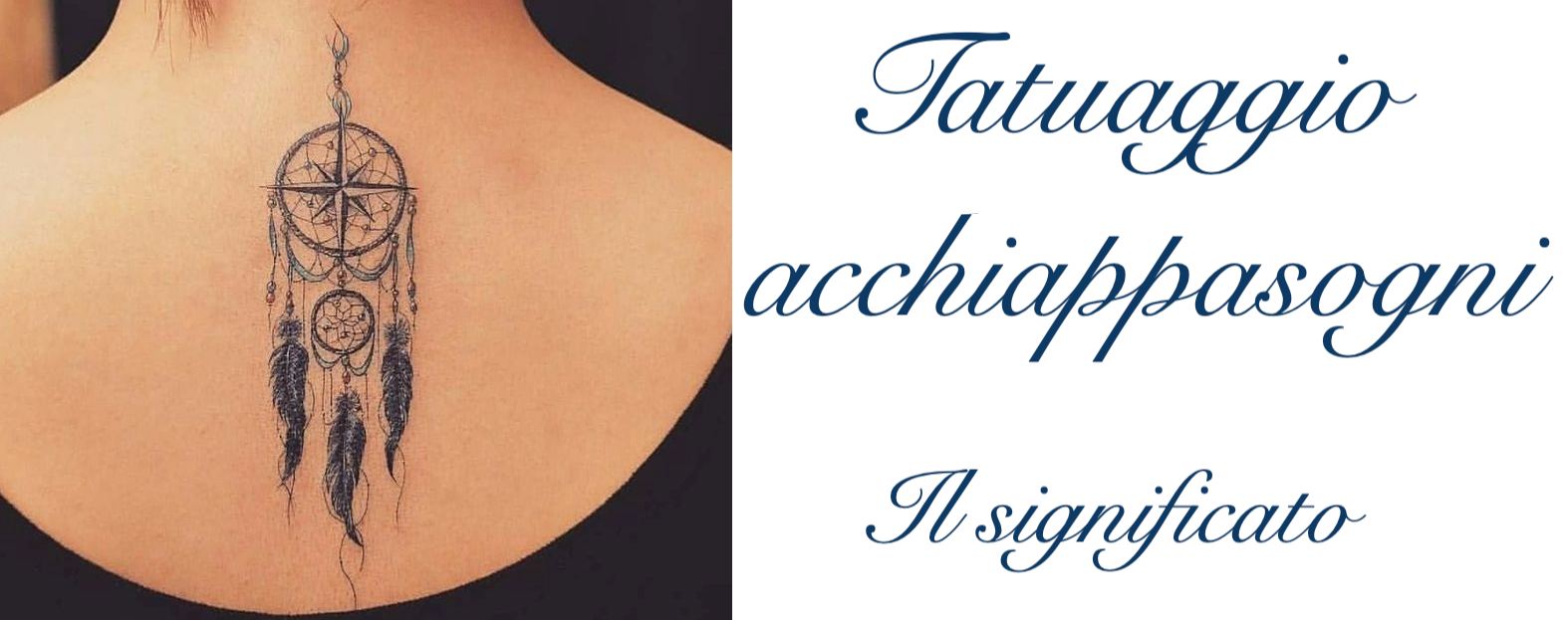 Tatuaggio Tattoo Acchiappasogni Significato