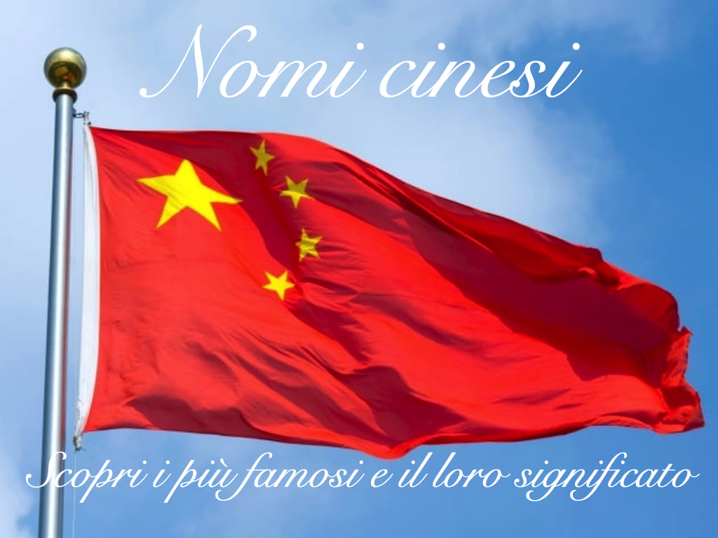 Nomi Cinesi maschili femminili Significato