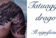 Tatuaggio Tattoo Drago Significato