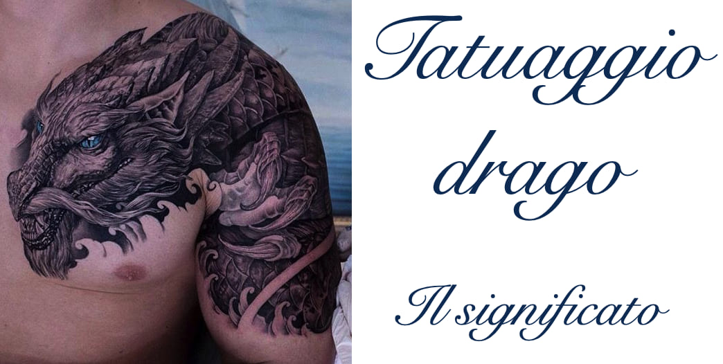 Tatuaggio Tattoo Drago Significato