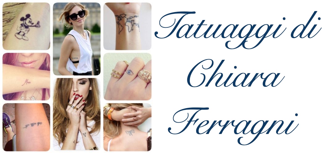 Tatuaggio Tattoo Chiara Ferragni Significato