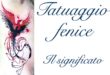 Tatuaggio Tattoo Fenice Significato