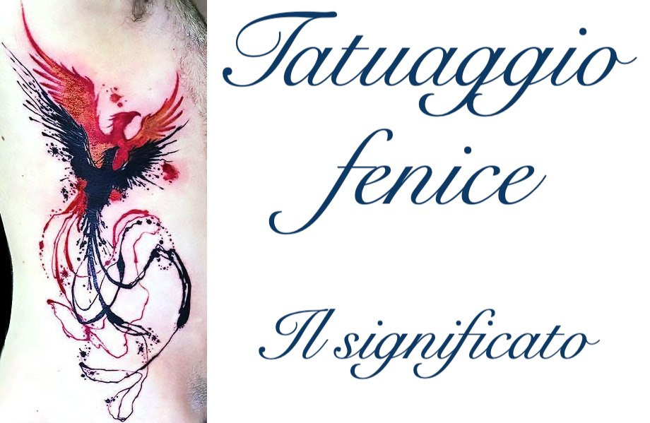 Tatuaggio Tattoo Fenice Cosa Significa