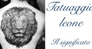 Tatuaggio Tattoo Leone Cosa Significa