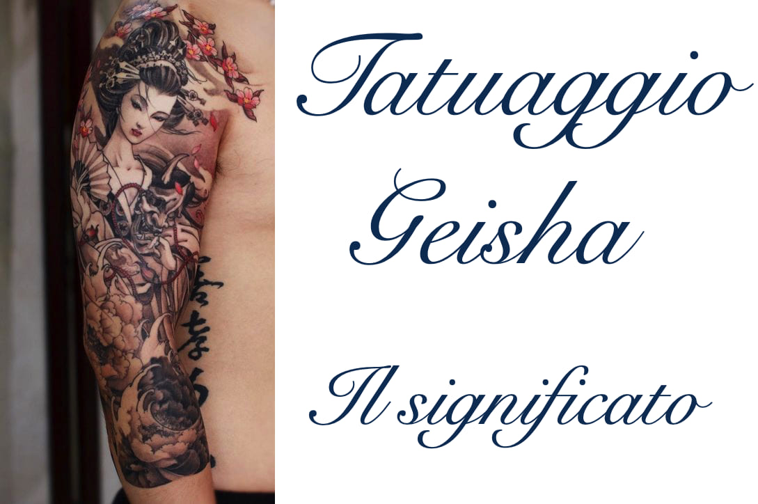 Tattoo Tatuaggio Geisha Cosa Significa