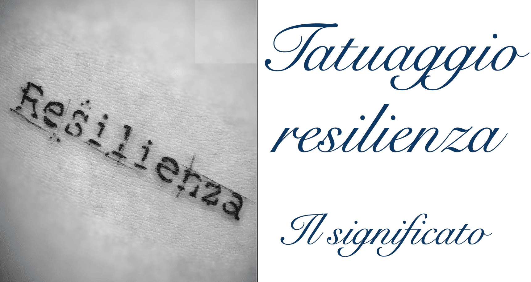 Tatuaggio Tattoo Resilienza Significato