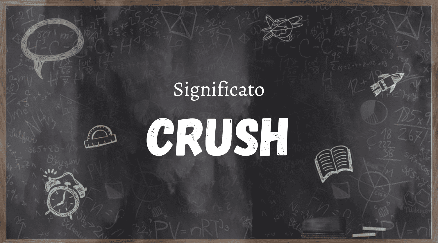 Cosa Significa Crush